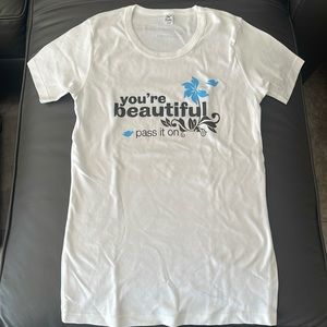 You’re beautiful— pass it on inspirational tshirt